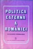 POLITICA EXTERNA A ROMANIEI. DICTIONAR CRONOLOGIC-COORDONATORI: ION CALAFETEANU, CRISTIAN POPISTEANU-258445
