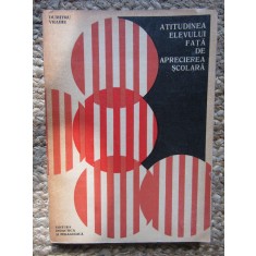 Dumitru Vrabie - Atitudinea elevului fata de aprecierea scolara