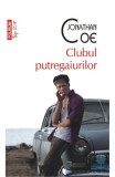 Cumpara ieftin Clubul Putregaiurilor Top 10+ Nr.69, Jonathan Coe - Editura Polirom