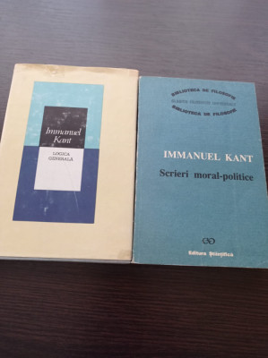 Immanuel Kant - Scrieri moral-politice + Logica generala foto