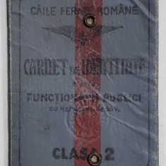 CAILE FERATE ROMANE , CARNET DE IDENTITATE PENTRU FUNCTIONARII PUBLICI CU REDUCERE DE 50 % , CLASA 2 , 1927