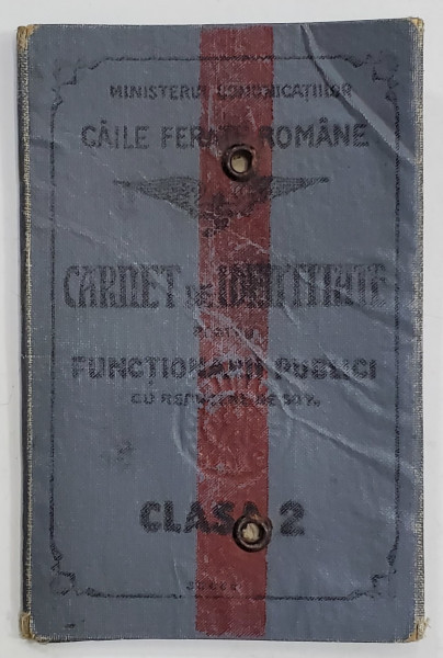 CAILE FERATE ROMANE , CARNET DE IDENTITATE PENTRU FUNCTIONARII PUBLICI CU REDUCERE DE 50 % , CLASA 2 , 1927
