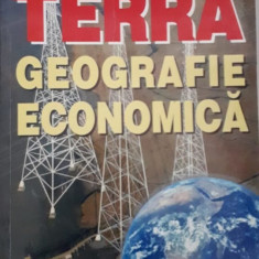 Gheorghe Vlasceanu, Bebe Negoescu - TERRA - GEOGRAFIE ECONOMICA