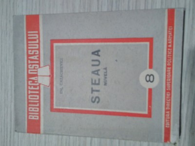 STEAUA - Em. Cazachievici - Biblioteca Ostasului No. 8, 1949, 170 p. foto