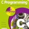 C Programming in Easy Steps: Updated for the Gnu Compiler Version 6.3.0 and Windows 10