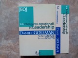 Inteligenta emotionala in Leadership Daniel Goleman, Annie Mckee, Richard Boyatzis