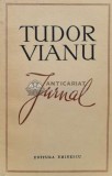 Cumpara ieftin Jurnal - 1970 - Tudor Vianu (Q74), Eminescu