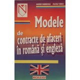 Andrei Dobrescu - Modele de contracte de afaceri in romana si engleza (semnata) (Editia: 1999)