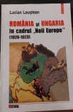 ROMANIA SI UNGARIA IN CADRUL ,,NOII EUROPE&quot; 1920-1923