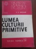 Lumea culturii primitive C.I.Gulian