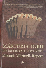 MARTURISITORII DIN INCHISORILE COMUNISTE. MINUNI. MARTURII. REPERE-EDITIE INGRIJITA DE CIPRIAN VOICILA foto