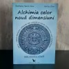 Barbara Hand Clow și Gerry Clow - Alchimia celor nouă dimensiuni RARĂ