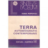 Ioan Popovici - Terra - Autobiografie contemporana - 111576, Mihai Ursachi