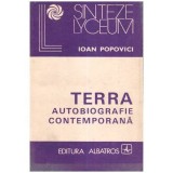 Ioan Popovici - Terra - Autobiografie contemporana - 111576