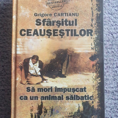 Sfarsitul Ceausestilor, Grigore Cartianu, Ed Adevarul 2010, 530 pag