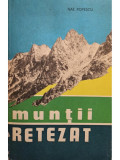 Nae Popescu - Muntii Retezat (editia 1973)