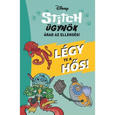 Stitch &amp;uuml;gyn&amp;ouml;k 2. - L&amp;eacute;gy te a hős! foto