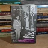 TUDOR VISAN-MIU - PALAT, CURTENI, CEREMONII , 2026 *