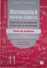 Matematica, clasa a XI-a. Breviar teoretic. Exercitii si probleme propuse si rezolvate. Teste de evaluare. Filiera tehnologica &ndash; Petre Simion, Victor