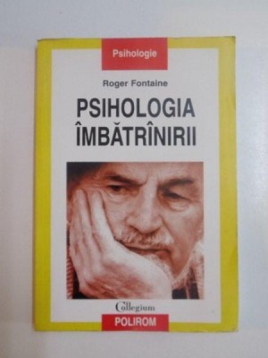 PSIHOLOGIA IMBATRANIRII de ROGER FONTAINE , 2008 foto