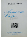 Iancu Feldstein - Armonia vietii (semnata) (editia 2001)