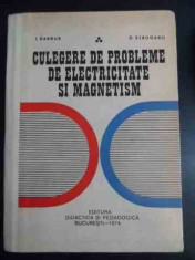 Culegere De Probleme De Electricitate Si Magnetism - I. Barbur D. Strugaru ,544264 foto
