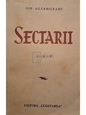 Ion Agarbiceanu - Sectarii foto