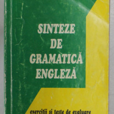 SINTEZE DE GRAMATICA ENGLEZA de GEORGIANA GALATEANU-FARNOAGA , 1995 *MINIMA UZURA