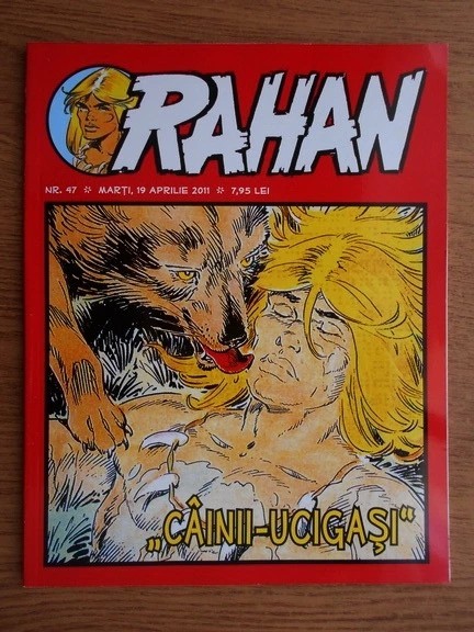 RAHAN nr. 47 / 19 aprilie 2011 - C&acirc;inii-ucigași