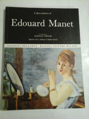 CLASSICI DELL&amp;#039; ARTE - EDOUARD MANET foto