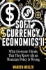 Soft Currency Economics II: The Origin of Modern Monetary Theory