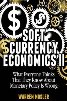 Soft Currency Economics II: The Origin of Modern Monetary Theory foto
