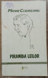 Piramida leilor - Mihai Codreanu