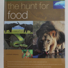 THE HUNT FOR FOOD by MICHAEL CHINERY , 2004