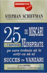 25 de miscari neinspirate pe care trebuie sa le eviti ca sa ai succes in vanzari - Stephan Schiffman - Business Tech