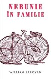 Nebunie in familie - William Saroyan