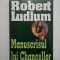 Manuscrisul lui Chancellor - Robert Ludlum