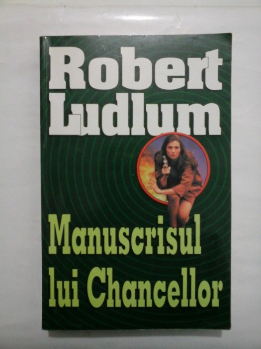 Manuscrisul lui Chancellor - Robert Ludlum