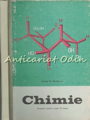 Chimie. Manual Pentru Anul IV Liceu - Costin D. Nenitescu foto
