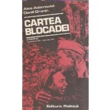 Cartea blocadei. Leningrad, septembrie 1941-ianuarie 1944 - Ales Adamovici, Daniil Granin