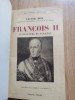 Victor Bibl - FRANCOIS II - LE BEAU PERE DE NAPOLEON (1768 - 1835) - Payot,1936