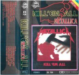 Casetă audio Metallica &lrm;&ndash; Kill&#039;em All