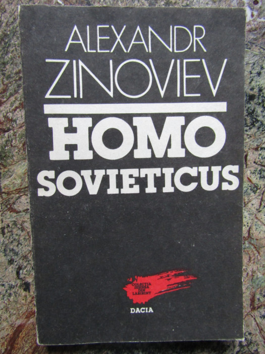 Alexandr Zinoviev - Homo sovieticus