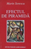 Efectul de piramida Marin Sorescu 1998 Fundatia Marin Sorescu Carte brosata 180 pagini literatura autori romani