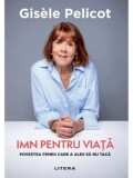 Precomanda - Imn pentru viata. Povestea femeii care a ales sa nu taca/Gisele Pelicot