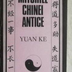 Miturile Chinei antice - Yuan Ke, 1987