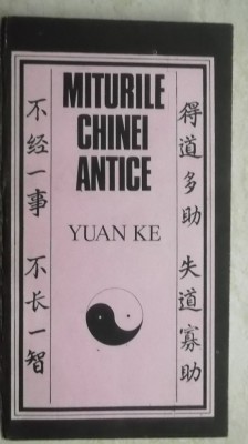 Miturile Chinei antice - Yuan Ke, 1987 foto