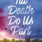 Till Death Do Us Part