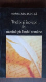 Traditie si inovatie in morfologia limbii romane