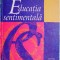 Educatia sentimentala &ndash; Julian Marias